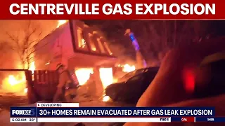 Centreville Gas Explosion More than 30 families remain evacuated