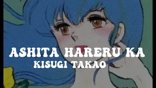 Download Takao Kisugi - Ashita hareru ka (Lyrics) MP3