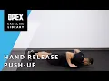 Hand Release Push Up - OPEX Exercise Library