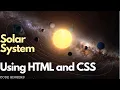 Solar System using only HTML CSS only Code Singers