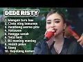 Lagu FULL ALBUM TERBARU 2026 DEDE RISTY MANGAN TURU BAE - CINTA NING LAMUNAN - KEMBANG WARNA PITU 
