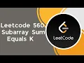 Subarray Sum Equals K c Leetcode 560 Array Unordered Map