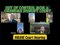 Out of Control Mom Grandma Disrupt Court Hearing With Shocking Claims