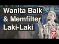 Lagu Wanita Baik \u0026 Cara Memfilter Laki laki