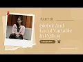 Python Tutorial Part 18 - Global and Local Variables in Python