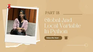 Python Tutorial Part 18 - Global and Local Variables in Python