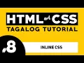 Part 8 INLINE CSS - HTML and CSS Tagalog Tutorial Illustrados