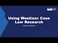 Using Westlaw Case Law Research