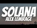 Download Lagu Solana – Alex LeMirage Lyrics