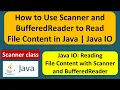 How to Use Scanner and BufferedReader to Read File Content in Java Java IO Java Tutorial