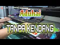 Download Lagu Aduhai ||TANPA KENDANG|| versi Jhandut audio di jamin clarity Gleerr…