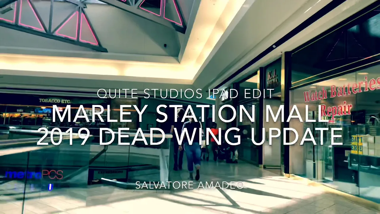 Marley Station Mall 2019 - The Dead Wing