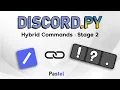 How to create a hybrid Discord bot discord py