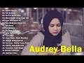 Download Lagu Audrey Bella cover greatest hits full album 2023 - Full album terbura 2023 - Best Lagu India Enak