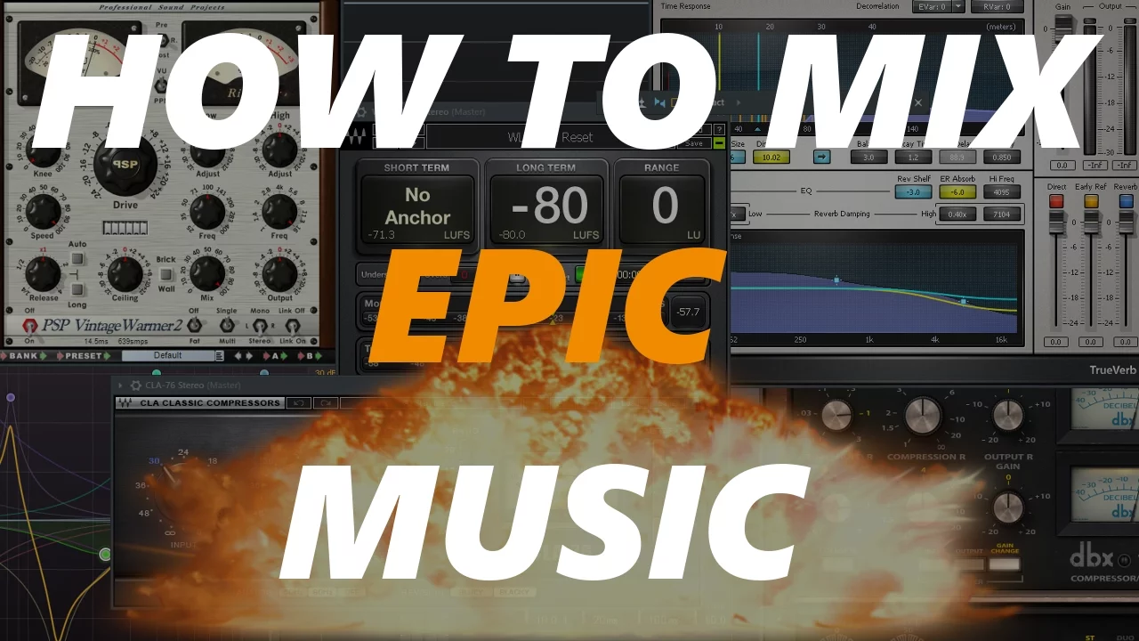 How To Mix And Master Epic/Orchestral Music [Tutorial]