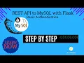 Secure Flask API Data Ingestion to MySQL with Basic Authentication A Step-by-Step Guide