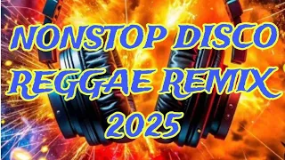 non stop disco remix reggae 2025
