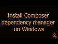 How to install composer dependency manager for php in windows
