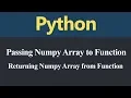 Passing and Returning Numpy Array in Python Hindi