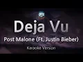 Post Malone - Deja Vu Feat Justin Bieber Melody Karaoke Version