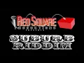 Spragga Benz - Chant Dem Down - Suburb Riddim - RedSquare Productions - March 2014