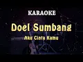 Download Lagu KARAOKE || Doel Sumbang - Aku Cinta Kamu