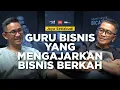 Download Lagu Guru Bisnis Yang Mengajarkan Bisnis Berkah | Helmy Yahya Bicara