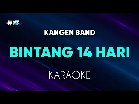 Download MP3 Kangen Band - Bintang 14 Hari Karaoke Duet