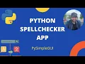 Python Spell Checker App - PySimpleGUI and TextBlob