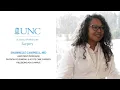 UNC Surgery Profile Shannelle Campbell MD Explains Why She Came Home to UNC