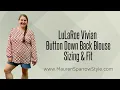LuLaRoe Vivian Sizing Review Fit feel of this button down back blouse especially for plus-size