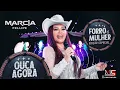 Lagu Forró e Mulher Edição Especial - Márcia Fellipe