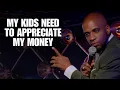 My Kids Need to Appreciate My Money Ali Siddiq Stand Up Comedy