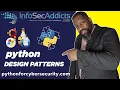 Python Design Patterns with Joe McCray Mentor Moment 2021