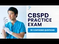 CBSPD Practice Exam - CSPDT Certification Study Guide Review 50 Confusing Questions