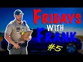 Fridays with Frank 5 Frank Makes The Nice List