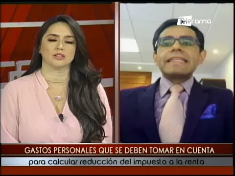 Gastos personales que se deben tomar en Cuenta para calcular reducción del impuesto a la renta