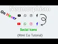 Neumorphism Social Icons 2021 Neumorphism UI Social Icons Using Html Css