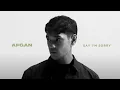 Download Lagu Afgan - say i'm sorry (Official MV)