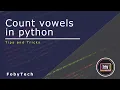 Count vowels in a sentence with python