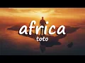 Download Lagu Toto - Africa (Lyrics) MP3
