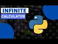 I had just make infinite calculator in python in just 1 minutes Epic Individual Projects Easy