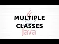 Working With Multiple Classes Java For Beginners