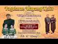 Lagu Live Wayang Kulit Ki Dalang TANTUT SUTANTO Tasyakuran Walimatul Ursy Fita\u0026Khanif-Ngadirgo-Mijen