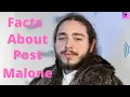 Lesser Known Facts About Post Malone things you did not know about Post Malone