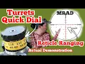 Precision Target Ranging and Quick Dialing with Scope Turrets