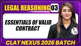 Legal Reasoning 03 : Essentials of Valid - CUET Commerce