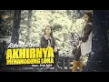 Download Lagu Rahma Rahmi - Akhirnya Menanggung Luka (Official Music Video)