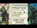Throwing Weapons are More Viable Than Ever Overview Sample Build D D 5e 2024