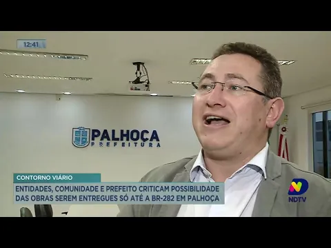 Entidades criticam possibilidade do Contorno Viário ser entregue só até a BR-282, em Palhoça
